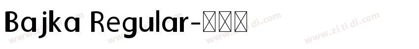 Bajka Regular字体转换